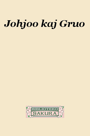 Kovrilo - Johjoo kaj Gruo